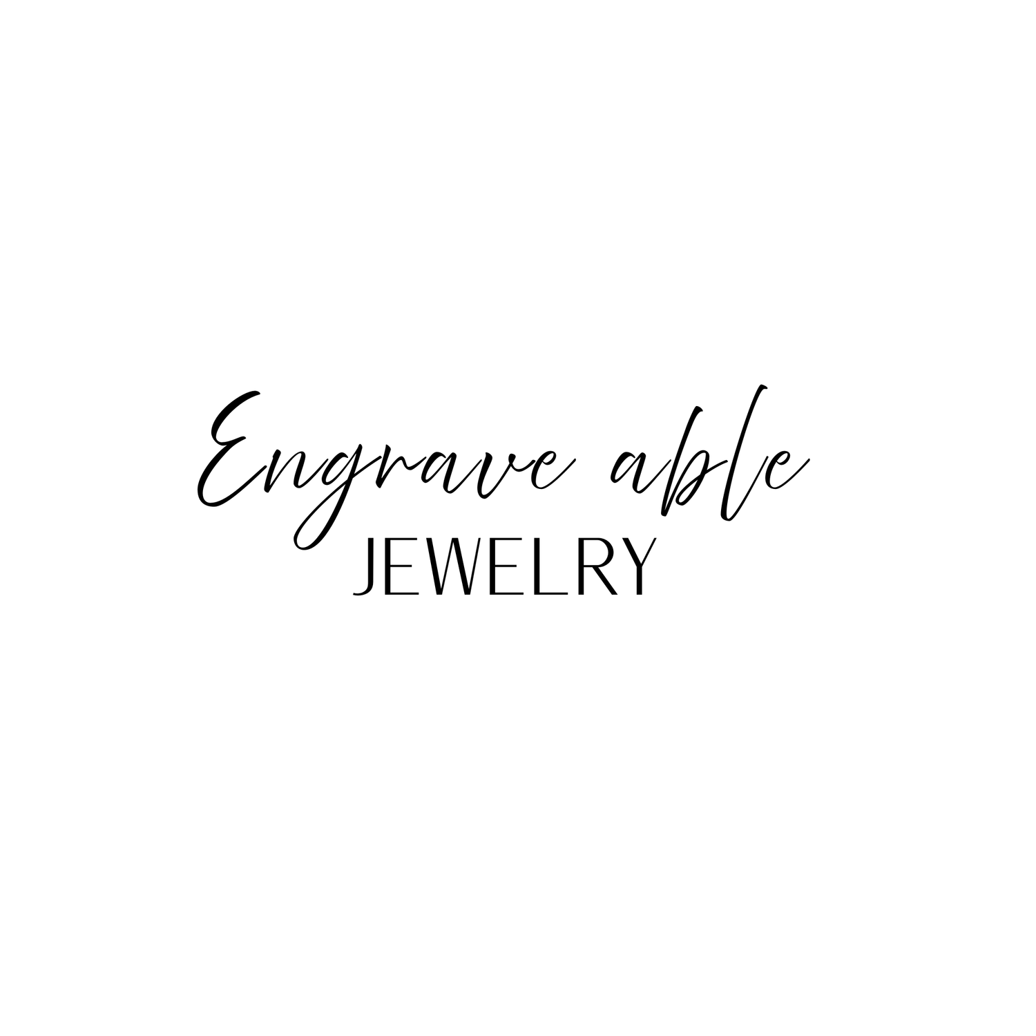 Engrave able Jewelry